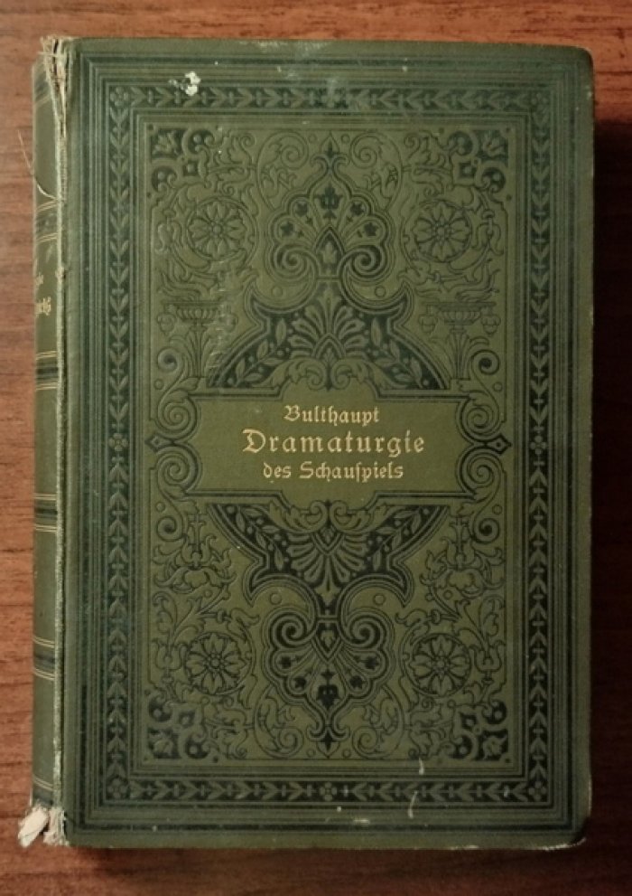 Bulthaupt Heinrich. Dramaturgie des Schauspiels.