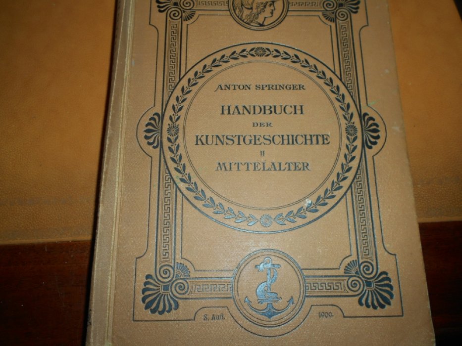Springer  Anton. Handbuch Der Kunstgeschichte II: Das Mittelalter. Mit 708 Abbildungen Und Zehn Farbendrucktafeln. Руководство истории искусств II : Средневековье.