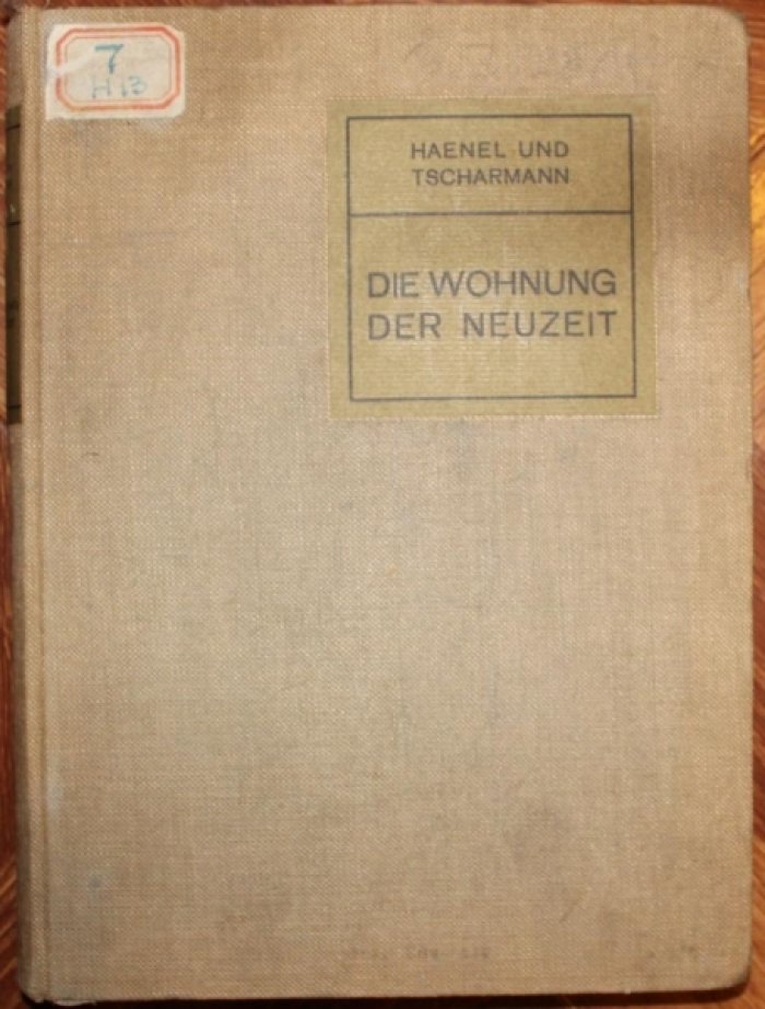 Die Wohnung der Neuzeit.Haenel und Tscharmann.Жилище нового времени на немец.яз.