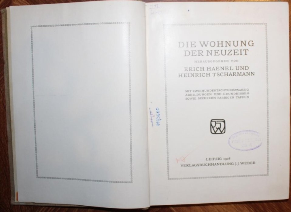 Die Wohnung der Neuzeit.Haenel und Tscharmann.Жилище нового времени на немец.яз.