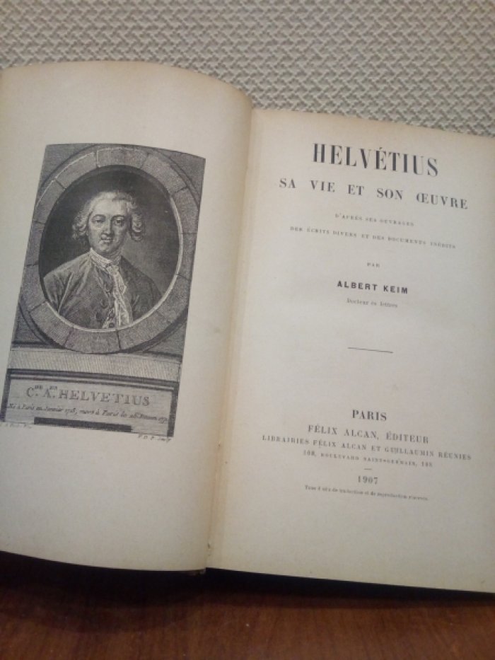 Keim Albert. Helvetius, Sa Vie et Son Oeuvre.