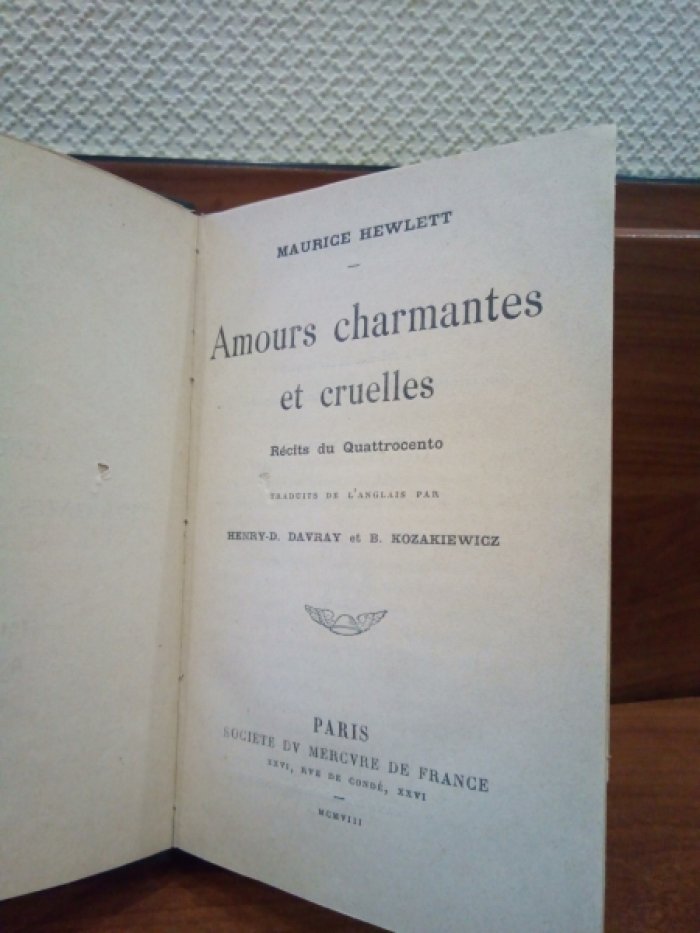 Maurice Hewlett/Морис Хьюлетт. Amours charmantes et cruelles/Маленькие новеллы Италии.