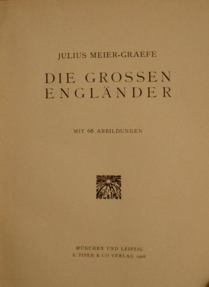 Meier-Graefe, Julius. Die Grossen englander.