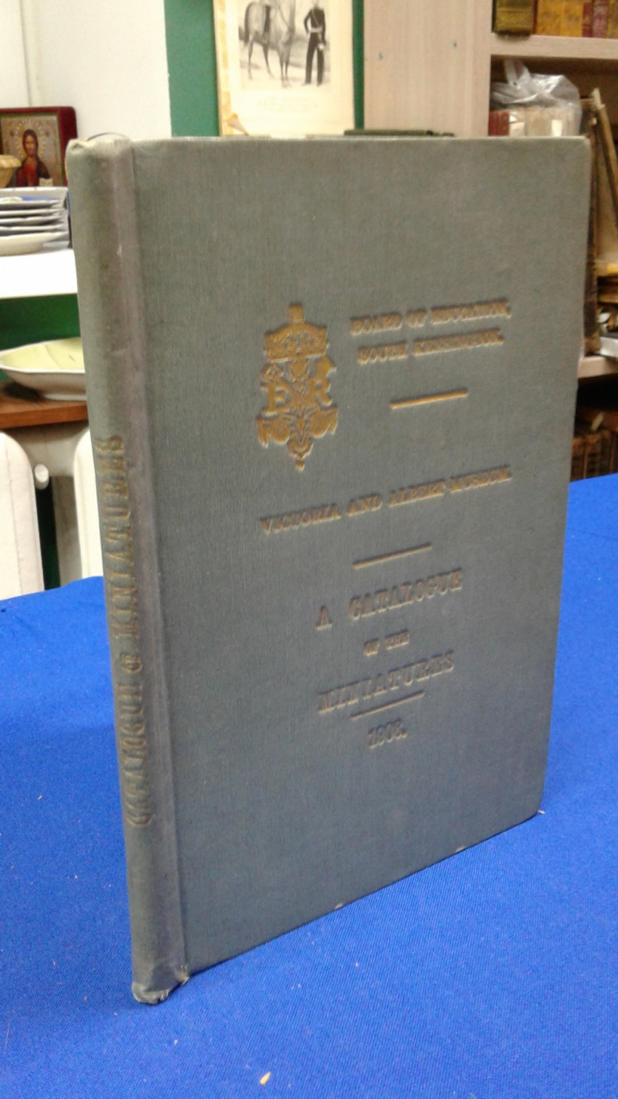 Victoria and Albert Museum. A Catalogue of the Miniatures.