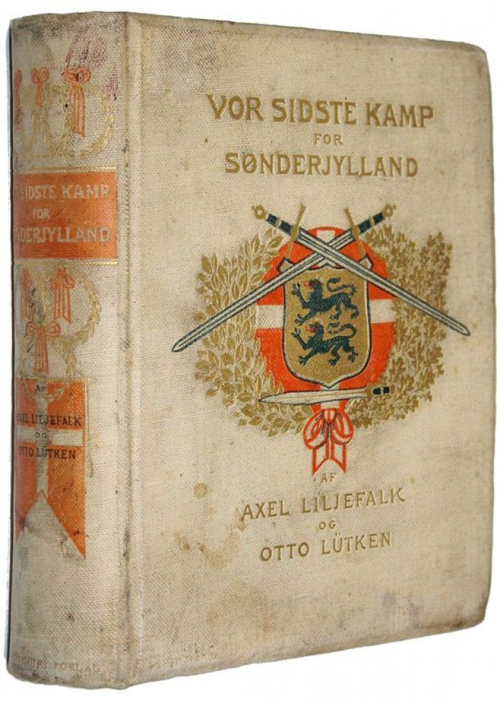 Liljefalk A., Lutken O. Vor sidste kamp for Sonderjylland. Наша последняя битва за `Сендерьюлланд`.