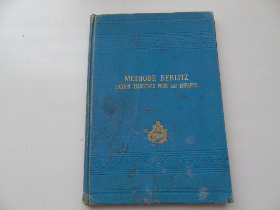 Berlitz M. Methode Berlitz edition illustree pour les enfants.