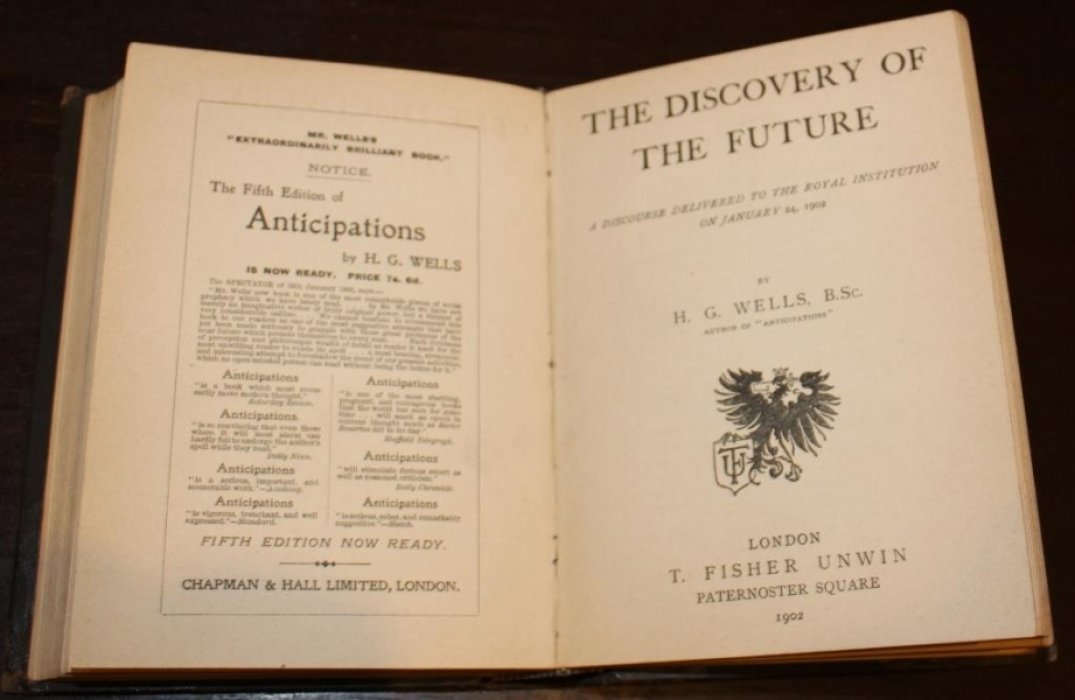 H. G. Wells // Уэллс Г.Дж. Anticipations of the Reaction of Mechanical and Scientific Progress Upon Human Life and Thought. Прогнозы влияния технического и научного прогресса на человеческую жизнь и мышление. The discovery of the future.Открытие будущего.