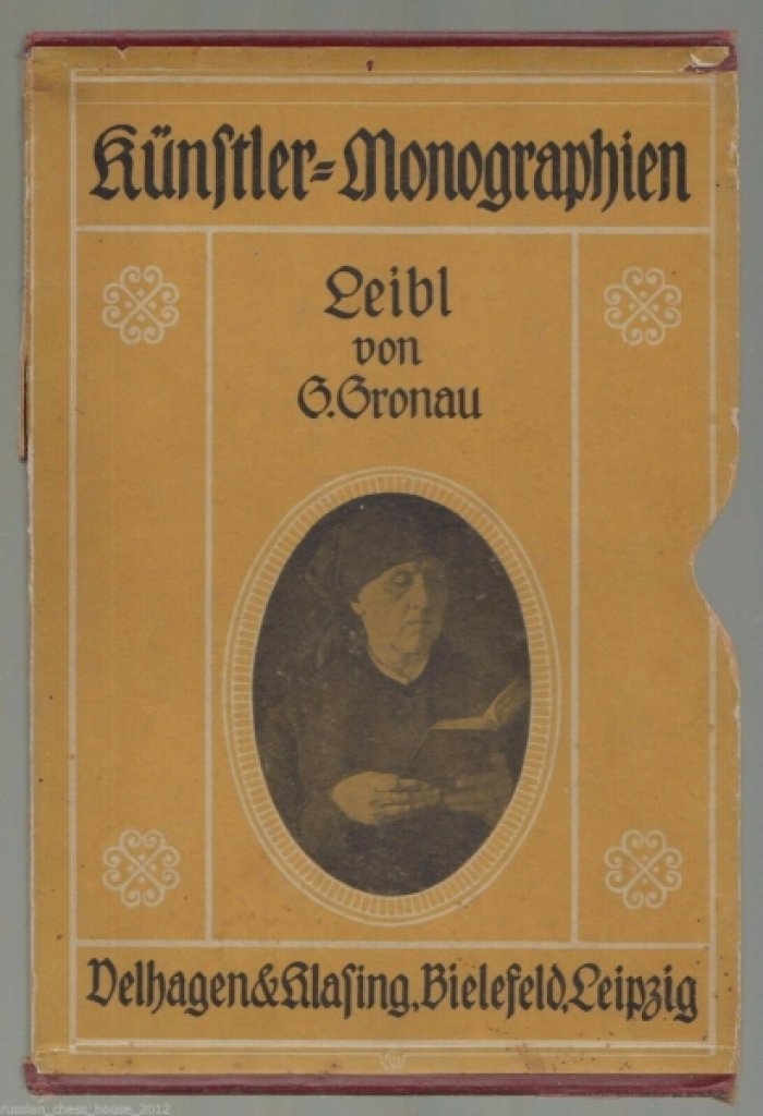von H. Knackfub. Г фон Кнакфуб K?nstler Monographien. Leibl von Georg Fronau.Монографии Кюнстлера.