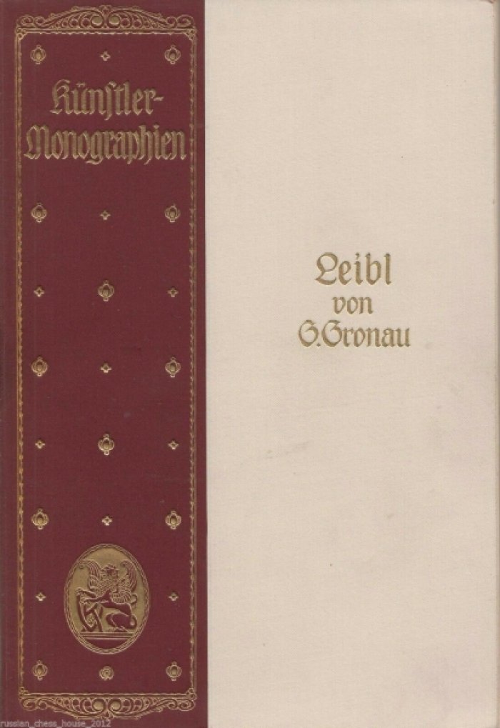 von H. Knackfub. Г фон Кнакфуб K?nstler Monographien. Leibl von Georg Fronau.Монографии Кюнстлера.