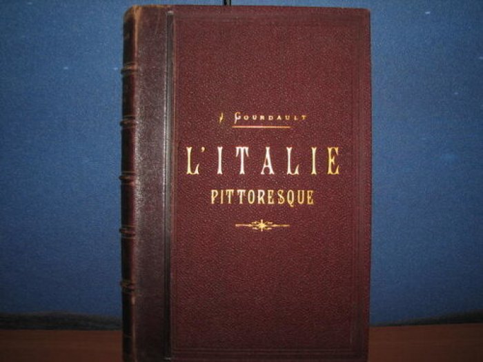 Живописная Италия: путешествие взглядом (Франция, Hachette, 1883)