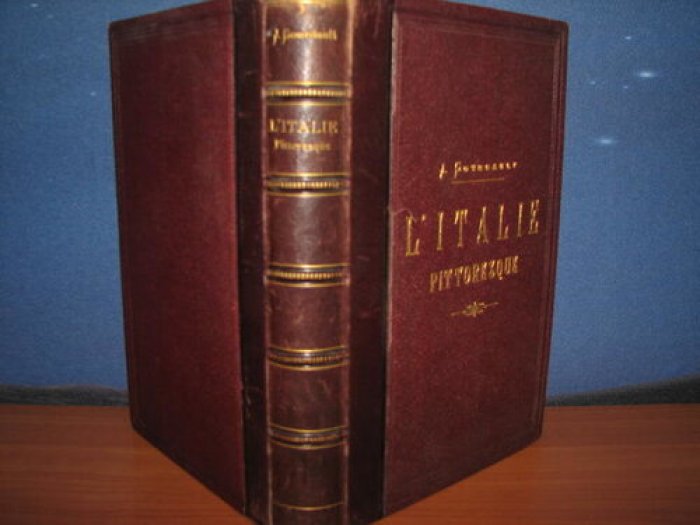 Живописная Италия: путешествие взглядом (Франция, Hachette, 1883)