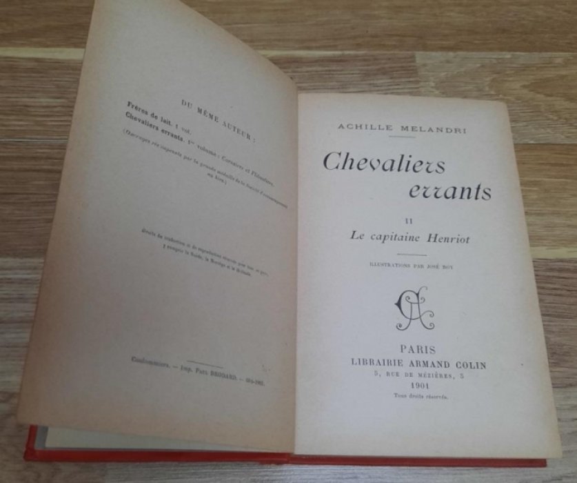 Melandri Achille. Chevaliers errants. II : le Capitaine Henriot