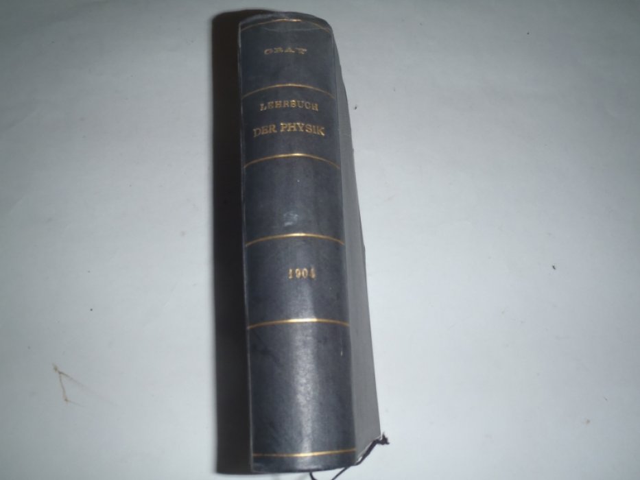 Gray Andrew. Lehrbuch der physik. (Учебник физики).