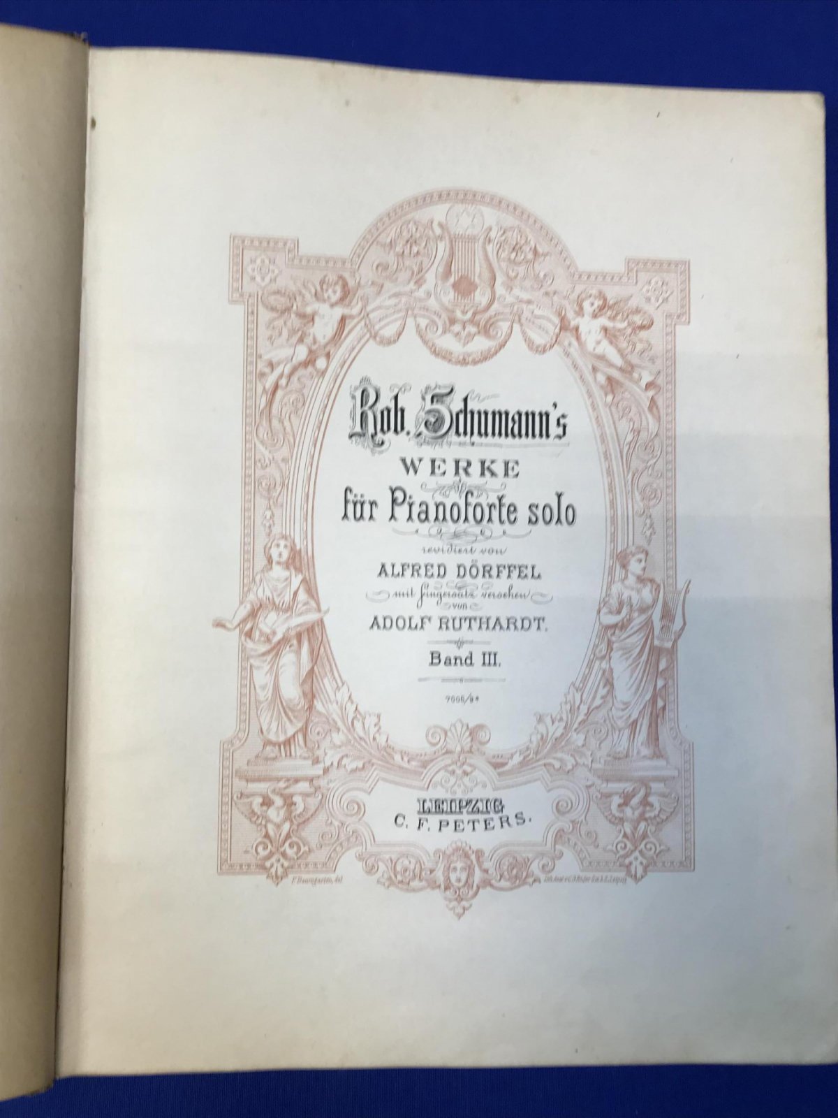 Schumann Robert. Rob. Schumanns Werke fur Pianoforte solo. Band III / Произведения Шумана для фортепиано. Соло.Том III