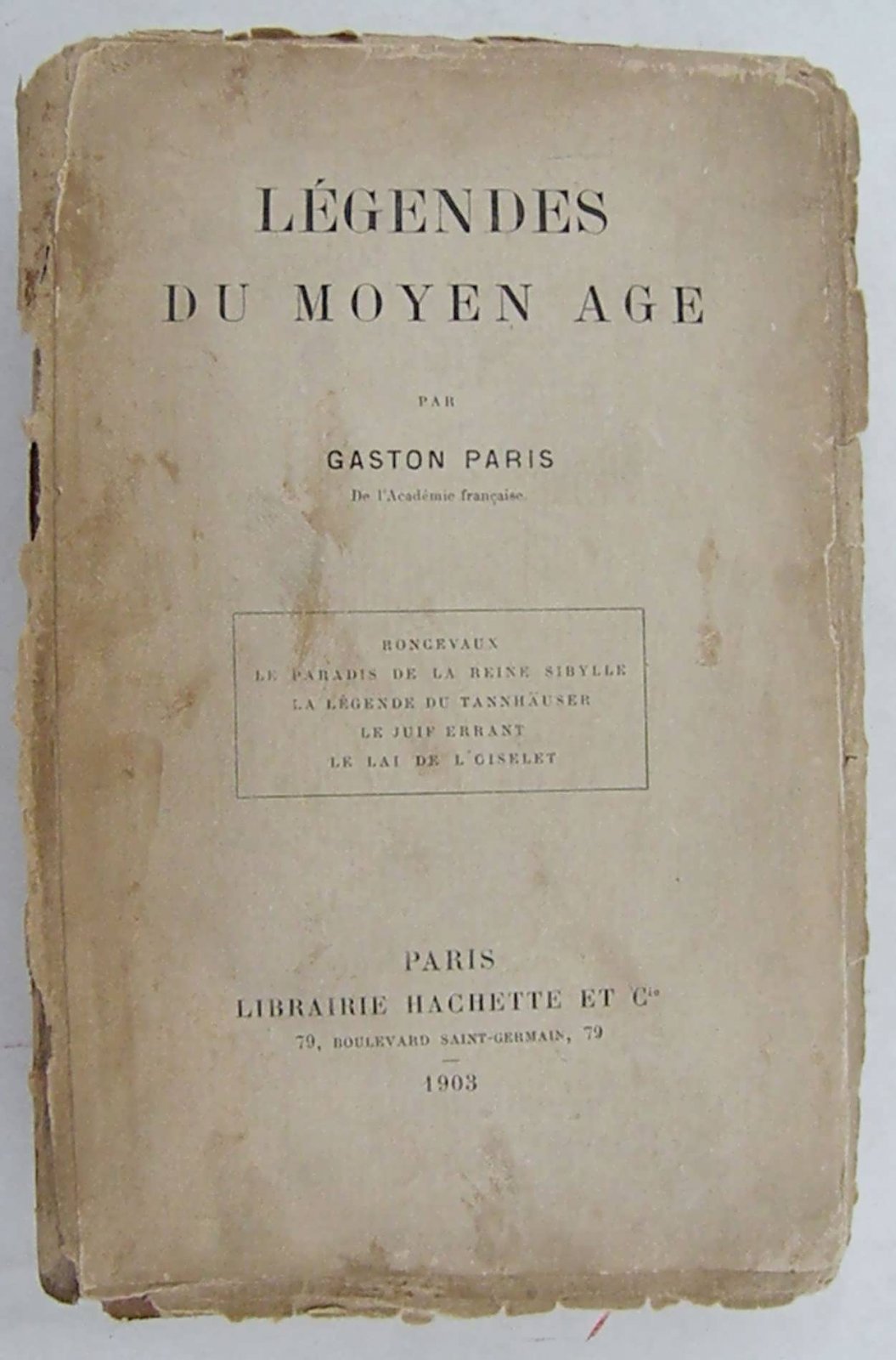 Paris, Gaston (Пери, Гастон). Legendes du moyen age. (Средневековые легенды).