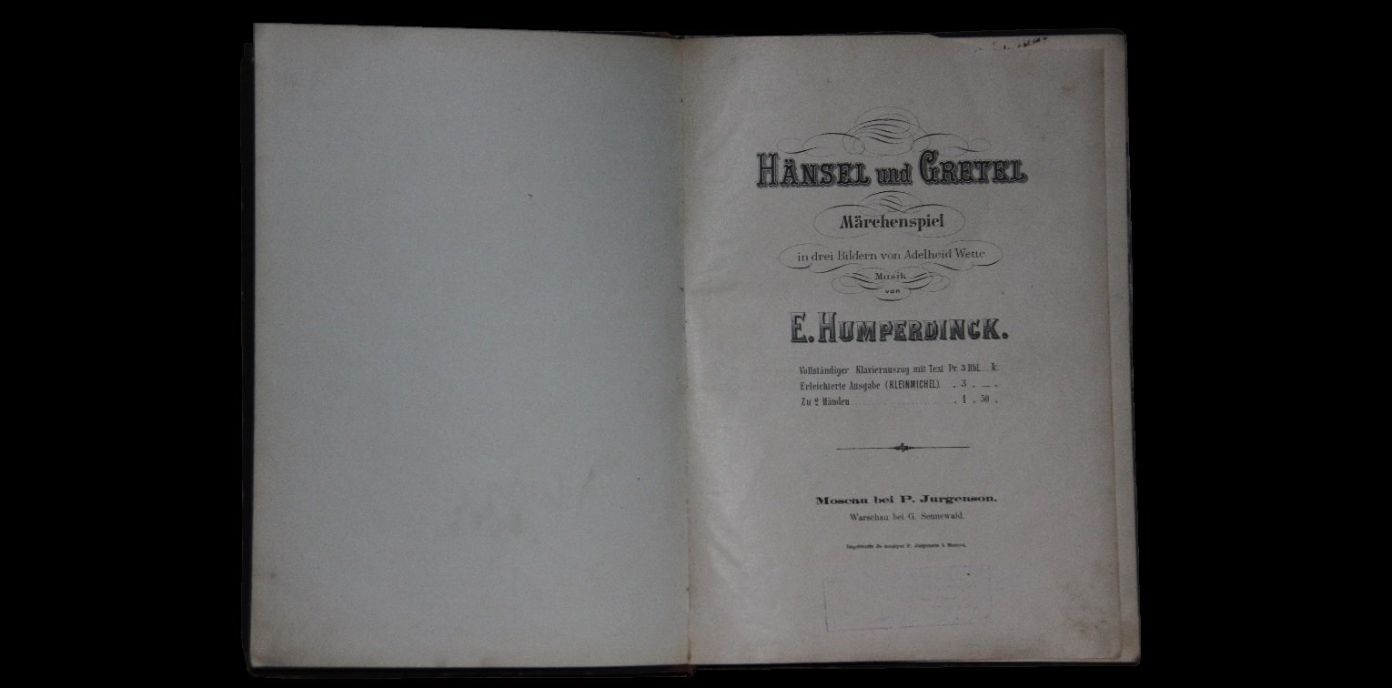 Хумпердинк, Энгельберт. Гензель и Гретель. Опера в 3-х картинах. /Клавир для пения и фортепиано/. Ноты + Либретто.