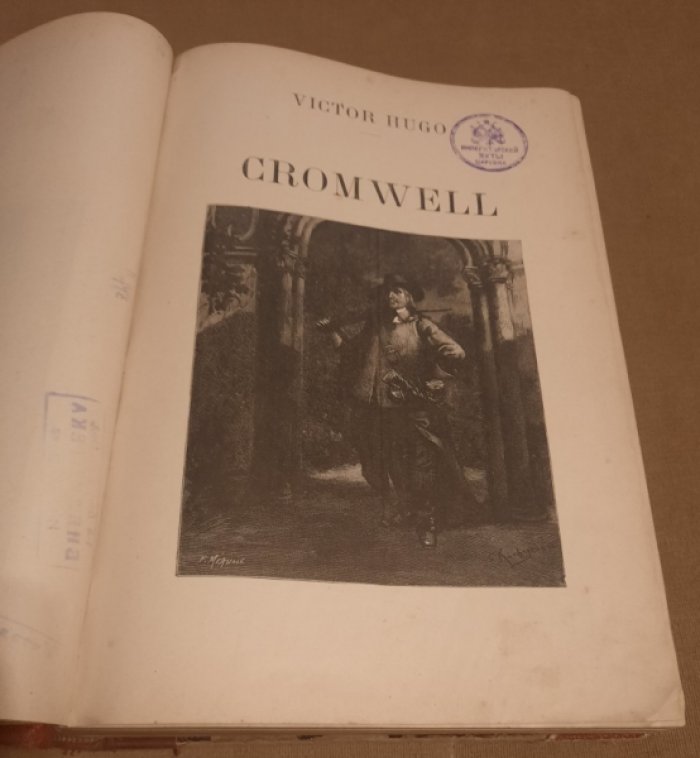 Hugo Victor. Victor Hugo illustre. Th??tre. 2: Cromwell: Torquemada: Th??tre en libert?