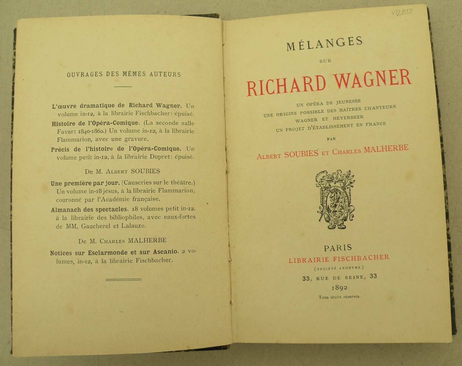 Abert Soubies, Charles Malherbe. Melanges Sur Richard Wagner: un opera de jeunesse, une origine possible des maitres chanteurs Wagner et Meyerbeer, un projet Detablissement en France.