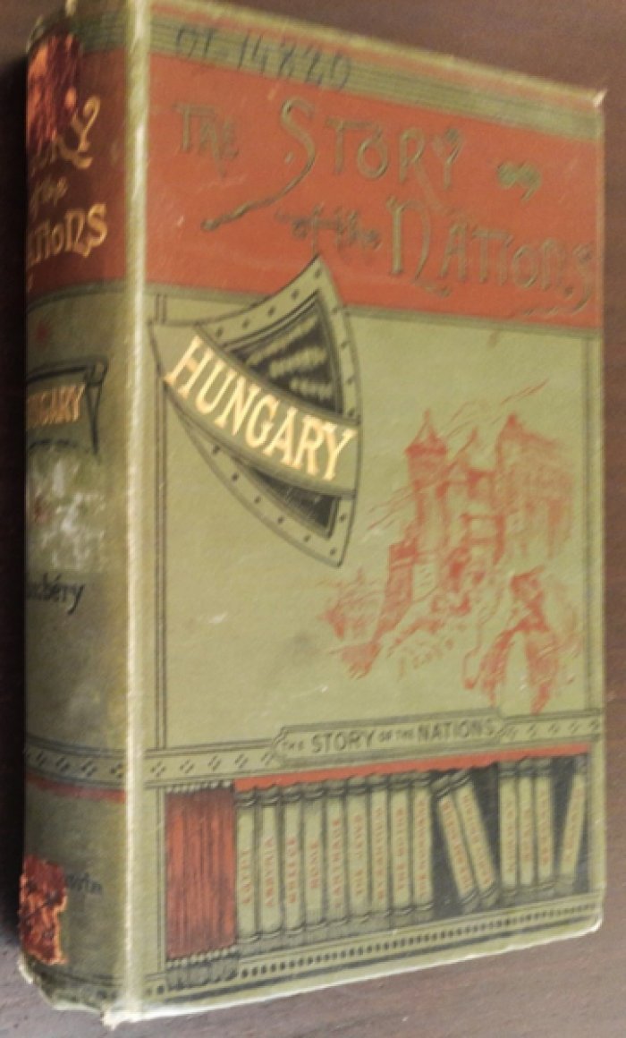 Vambery A.  (Вамбери  Арминьюс ) Hungary In Ancient, Medi?val, And Modern Times : The Story of the Nations