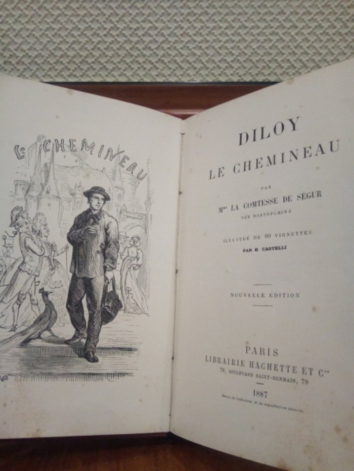 Comtesse de Segur (Sophie Rostopchine)/Софья Ростопчина. Diloy le chemineau. llustr. 90 par H. Castelli. Nouvelle edition.