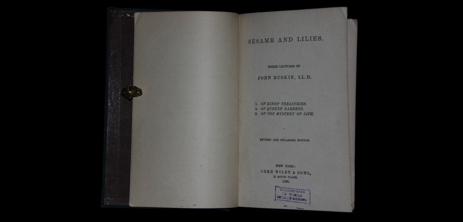 Ruskin, John (Джон Рескин). Sesame and Lilies/ Сезам и Лилии. На английском языке.
