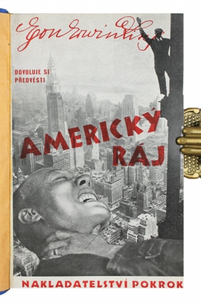 Американский рай (Americký ráj): литературные репортажи Эгона Эрвина Киша