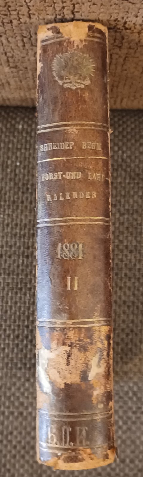 Behm E., Schneider  F.W. Forst- und Jagd-Kalender fur das Deutsche Reich auf das Jahr 1881.
