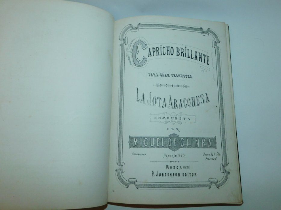 Глинка М.И. Испанские увертюры: 1.La Jota Aragonesa : Capricho brillante : para gran orchestra. Pl.3201 2. Ночь в Мадриде.Pl.3206