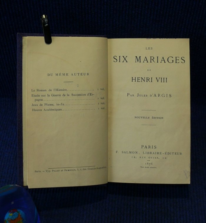 d`Argis Jules. Les six mariages de Henri VIII. (Шесть браков Генриха VIII).