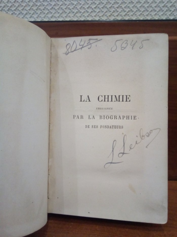 Hoefer Ferdinand. La Chimie enseignee par la biographie de ses fondateurs.