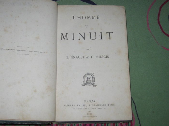 Enault Etienne, Judicis Louis. L`Homme de Minuit (Полуночный человек. Роман).