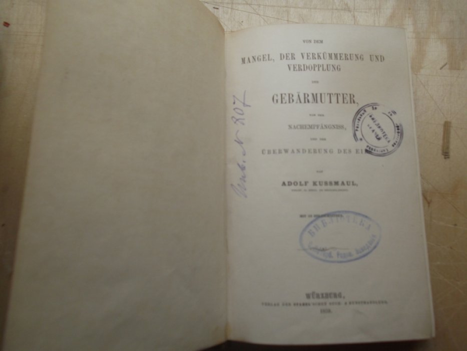 Kusmaul Adolf (Адольф Кусмауль).  О недостатке, задержке роста и удвоении матки: о послеродовом периоде/Von Dem Mangel, Der Verk?mmerung Und Verdopplung Der Geb?rmutter: Von Der Nachempf?ngniss.