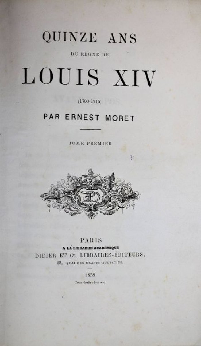 Moret E. Quinze ans du regne de Louis XIV (1700-1715).