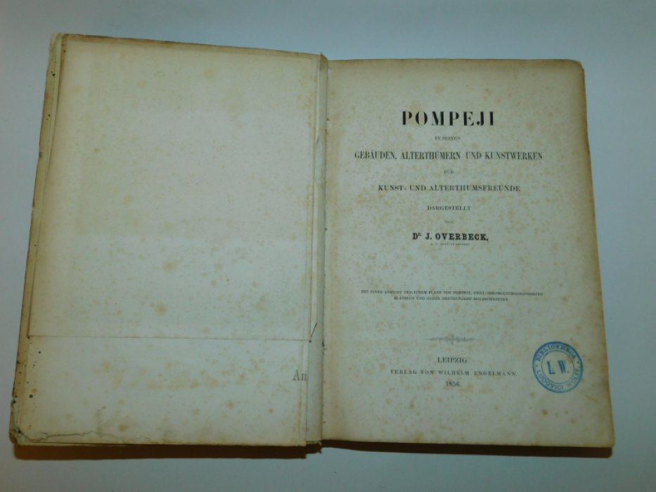 Overbeck, J. [ Овербек И.] Pompeji [ Помпеи ].