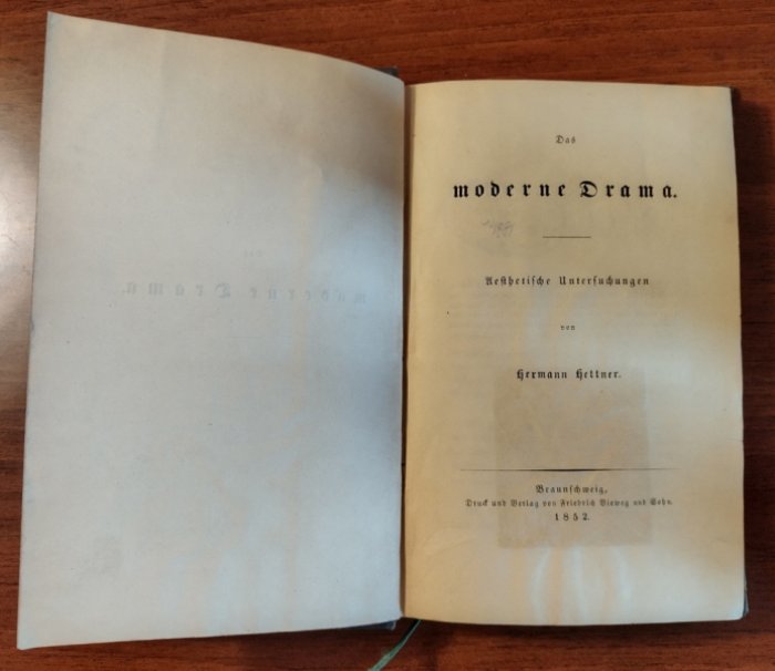 Hettner Hermann. Das moderne Drama. Aesthetische Untersuchungen