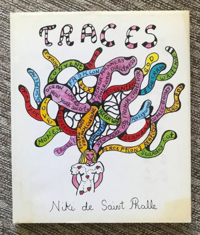 Niki de Saint Phalle — Traces: An Autobiography (Remembering 1930–1949). 1999 First Edition Hardcover