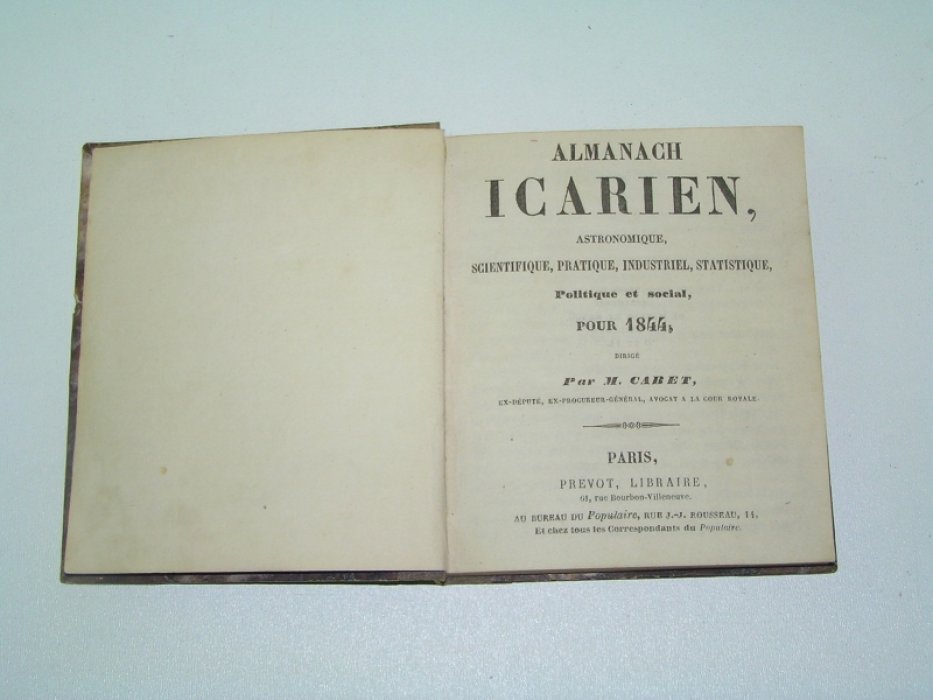 Cabet E. [ Икарийский Альманах ] Almanach Icarien, astronomique, scientifique, pratique, industriel, statistique, politique et social pour 1844
