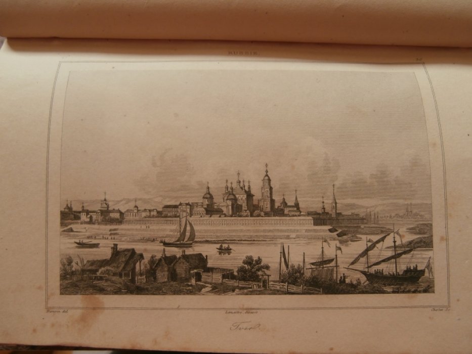 Данвин, Виктор Мари Феликс (1802 – 1842) Франция - рисовальщик, Шоле, Самуель (1785 – 1874) Франция  Гравюра на стали «Город Тверь».
