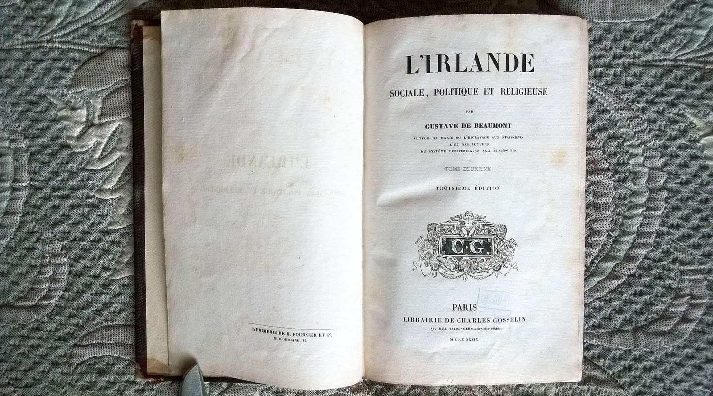 Gustave de Beaumont. Ирландия: Общественная, политическая и религиозная жизнь. (L Irlande: Sociale, Politique et Religieuse).