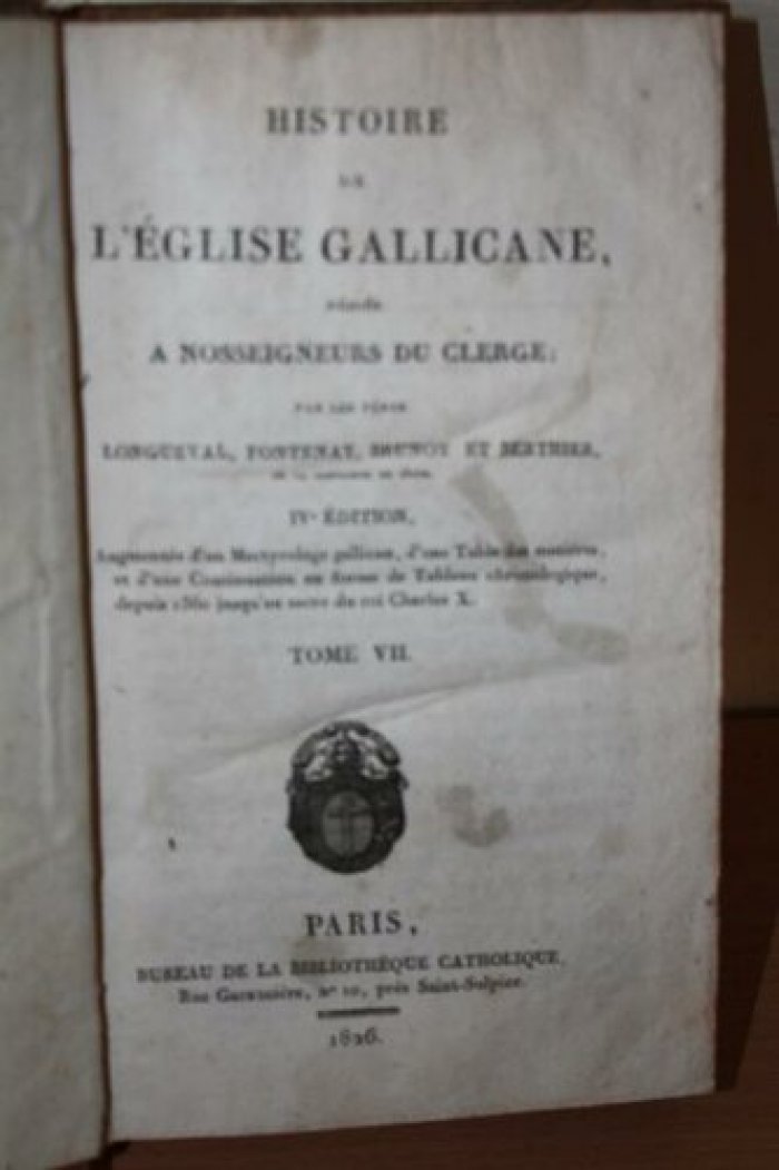 HISTOIRE de LEGLISE GALLICANE. Tome VII.