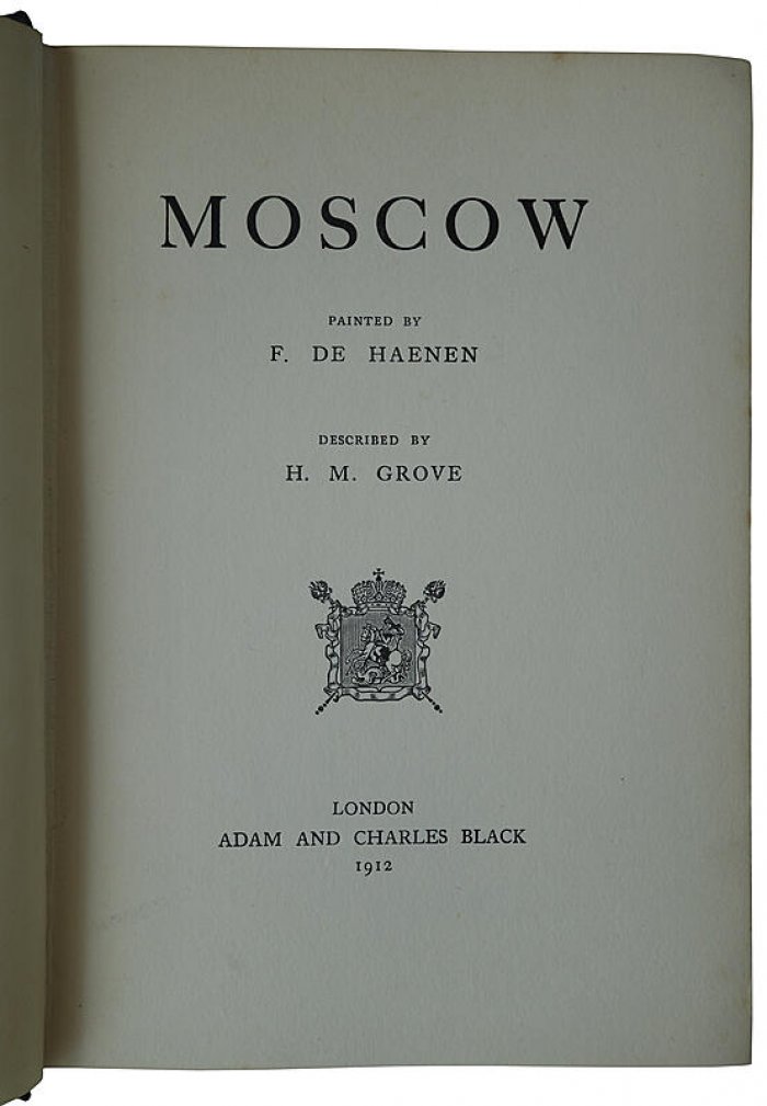 Moscow. Антикварная книга на английском языке (1912), изд. Adam and Charles Black