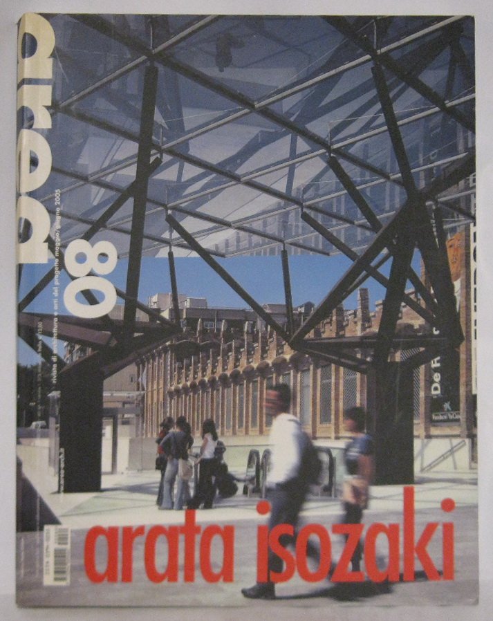 Area 80: Арата Исодзаки — архитектурный взгляд и идеи эпохи