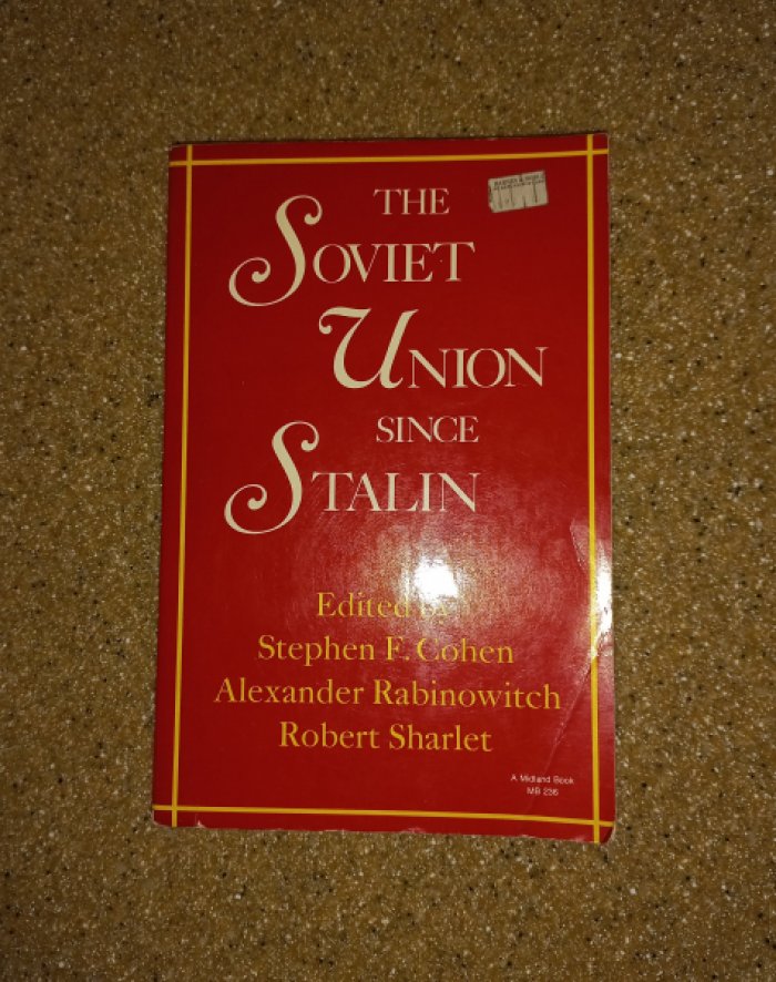 Советский Союз после Сталина. Под редакцией С. Коэна, А. Рабиновича, Р. Шарлета